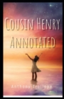 Image for Cousin Henry Annotated : penguin classics