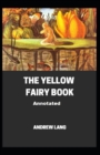 Image for The Yellow Fairy Book (Annotated edition)
