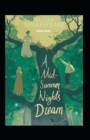 Image for A Midsummer Night&#39;s Dream Illustrated