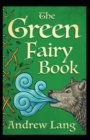 Image for The Green Fairy Book Annotated : Andrew lang fairy book series