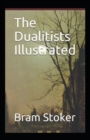 Image for The Dualitists (Illustrated edition)