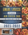 Image for Emeril Lagasse Power Air Fryer 360 Bible US 2021-2022