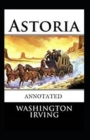 Image for Astoria Illustrated