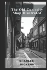 Image for The Old Curiosity Shop Illustrated