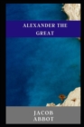 Image for Alexander the great illustrated
