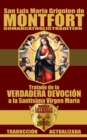Image for TRATADO DE LA VERDADERA DEVOCION A LA SANTISIMA VIRGEN MARIA (Traducido)