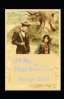 Image for The Mill on the Floss Illustrated