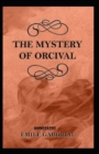 Image for The Mystery of Orcival Annotated