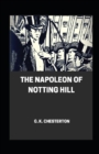 Image for The Napoleon of Notting Hill illustrated