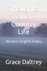 Image for Thoughts on a Country Life : Modern English Haiku