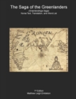Image for The Saga of the Greenlanders (Groenlendinga Saga) : Norse Text, Translation, and Word List