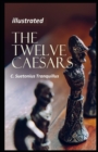 Image for The Lives of the Twelve Caesars illustrated