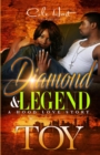 Image for Diamond &amp; Legend : A Hood Love Story