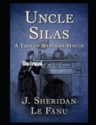 Image for Uncle Silas Illustrated