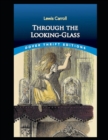 Image for Through the Looking Glass Illustrated