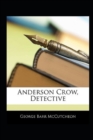 Image for Anderson Crow, Detective Annotated