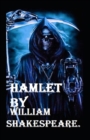 Image for Hamlet by William Shakespeare : illustrated Edition