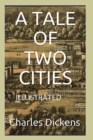 Image for A Tale of Two Cities : Illustrated