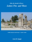 Image for John, the Apostle of Jesus-Letters Two and Three