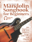 Image for Mandolin Songbook for Beginners - 100 Timeless Folk and Children Songs with Tabs and Chords