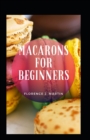Image for Macarons For Beginners