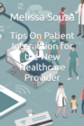 Image for Tips On Patient Interaction for the New Healthcare Provider
