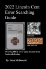 Image for 2022 Lincoln Cent Error Searching Guide