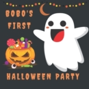 Image for Bobo&#39;s First Halloween Party : My First Halloween Book