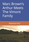 Image for Marc Brown&#39;s Arthur Meets The Vimont Family