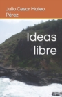 Image for Ideas libre