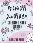 Image for Kawaii Zodiacs Coloring Book for Kids