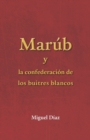 Image for Marub y la confederacion de los buitres blancos