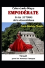 Image for EMPODERATE en los 20 temas de tu vida cotidiana : Calendario Maya