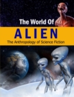 Image for The ALIEN and Our Mind