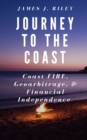 Image for Journey to the Coast : Coast FIRE, Geoarbitrage, &amp; Financial Independence