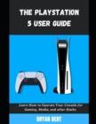 Image for The Playstation 5 User Guide