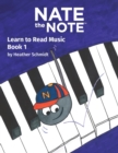 Image for Nate the Note - Book 1 : Learn to Read Music