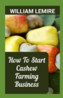 Image for How To Start Cashew Farming Business