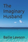 Image for The Imaginary Husband