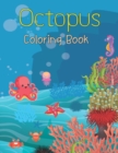 Image for Octopus Coloring Book : Coloring Activity Book Stress Relieving Patterns For Relaxation