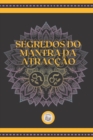 Image for Segredos Do Mantra Da Atraccao
