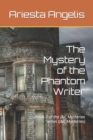 Image for The Mystery of the Phantom Writer : Book 2 of the J&amp;C Mysteries Series (J&amp;C Mysteries)