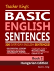 Image for Teacher King&#39;s Basic English Sentences Book 2 - Hungarian Edition