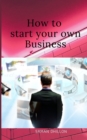 Image for How to Start Your Own Business