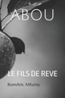 Image for Abou : Le Fils de Reve (Tome 00)