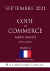 Image for Code de commerce (Partie arretes) (France) (Septembre 2021) Non annote