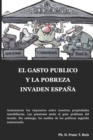 Image for El Gasto Publico Y La Pobreza Invaden Espana