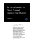 Image for An Introduction to Flood Control Engineering Studies