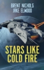 Image for Stars Like Cold Fire