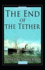 Image for The End of Tether illustrated